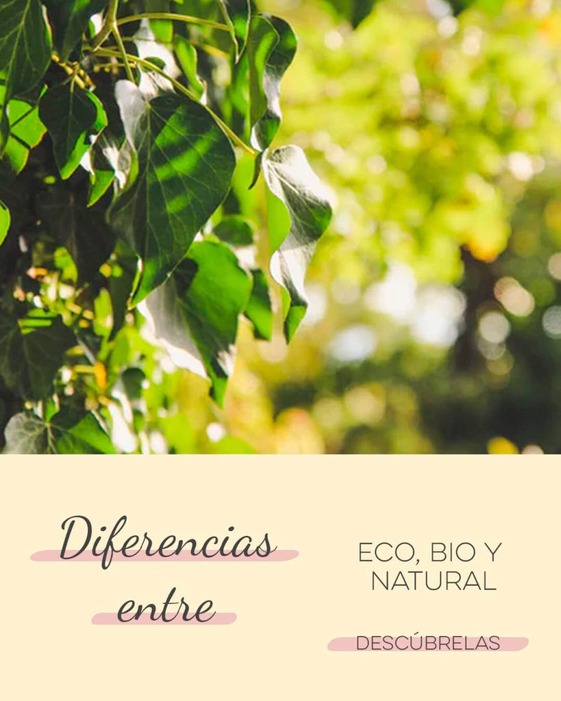 diferencias entre ecológico, biológico, natural