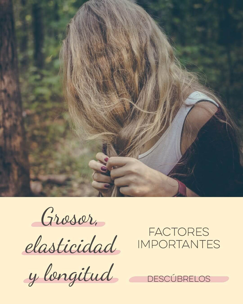 grosor y elasticidad del cabello